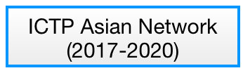 ICTP Asian Network 
(2017-2020)